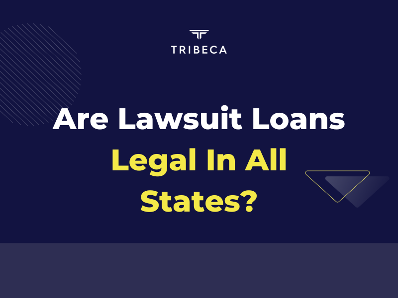 Are Lawsuit Loans Legal In All States