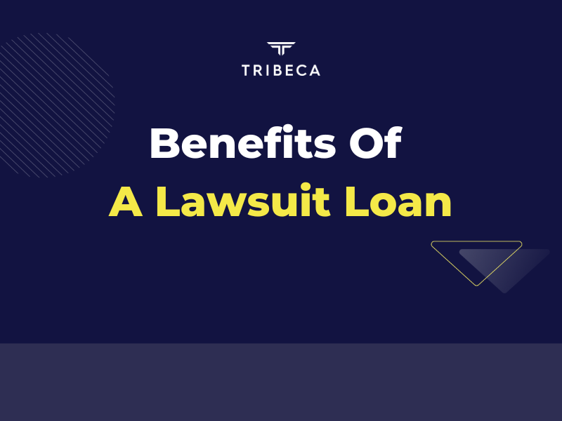 Benefits Of A Lawsuit Loan