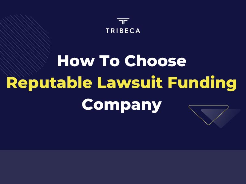 How To Choose Reputable Lawsuit Funding Company
