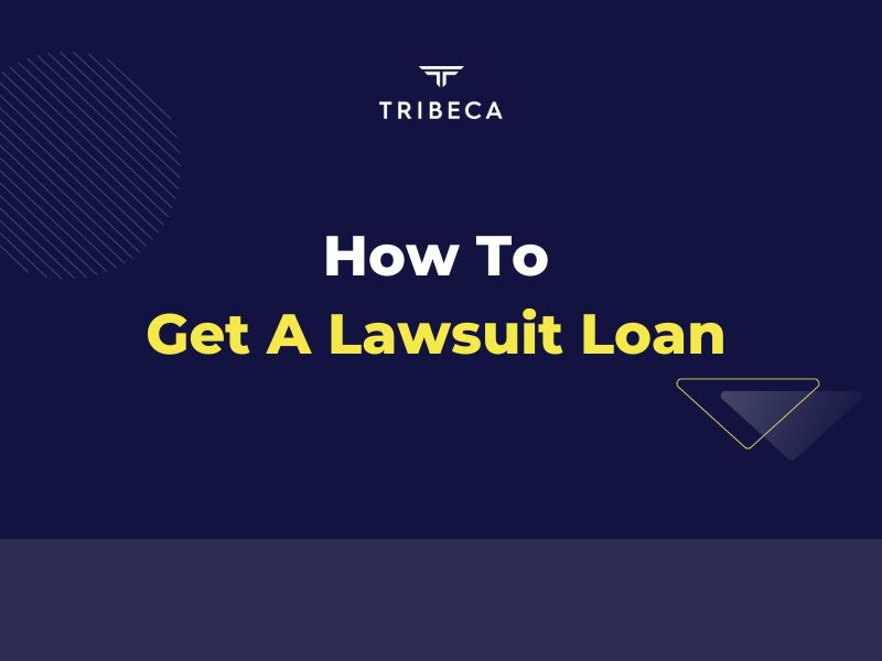 How To Get A Lawsuit Loan