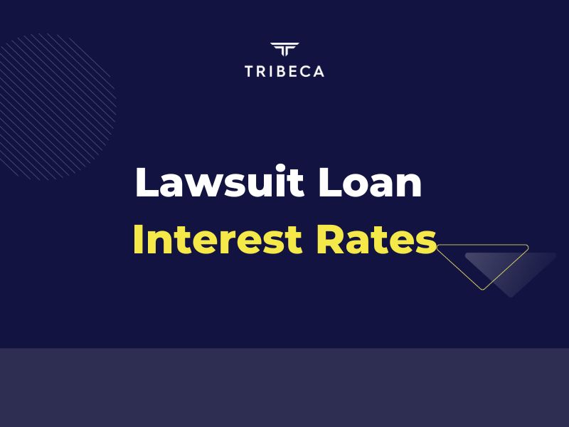 Lawsuit Loan Interest Rates Explained