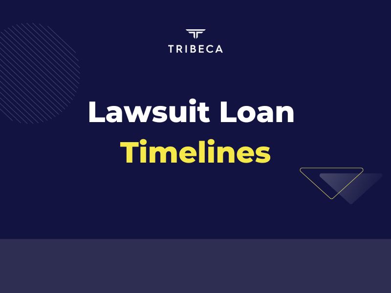 Lawsuit Loan Timelines