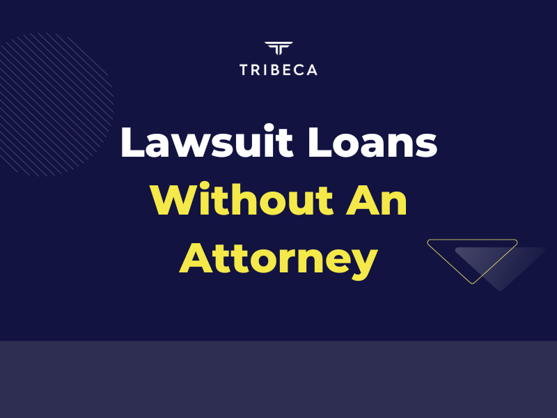 Lawsuit Loans Without An Attorney
