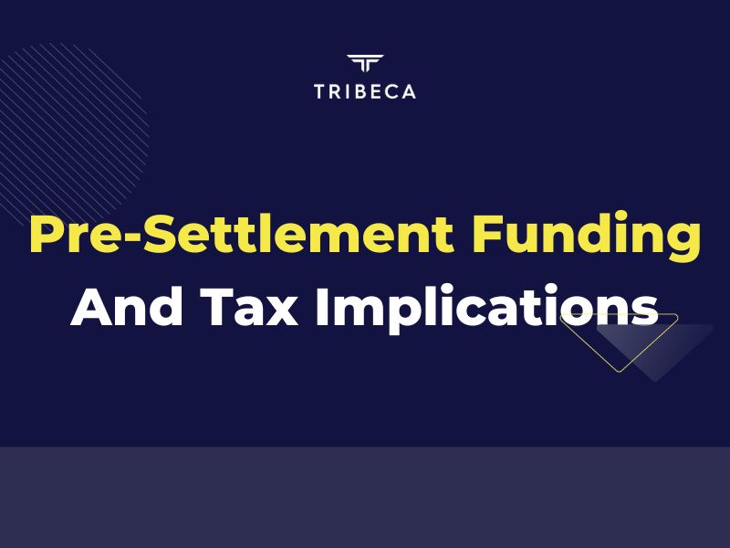 Pre-Settlement Funding And Tax Implications