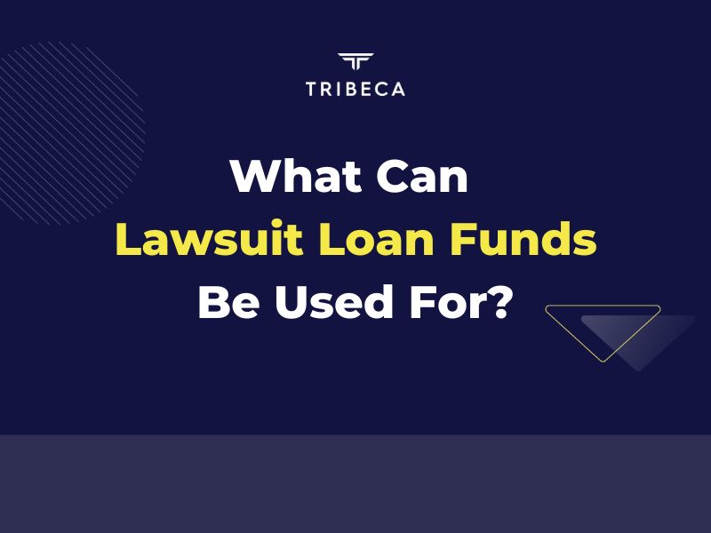 What Can Lawsuit Loan Funds Be Used For