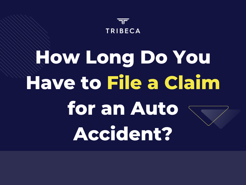 How Long Do You Have to File a Claim for an Auto Accident?